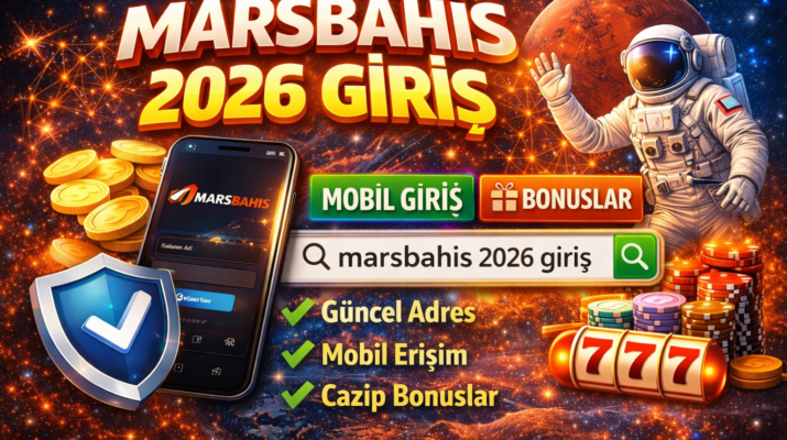 Marsbahis 2026 Güncel Giriş Adres
