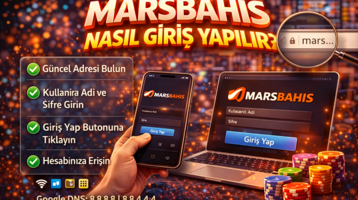 Marsbahis Nasıl Giriş Yapılır